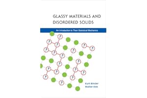 Glassy Materials And Disordered Solids: An Introduction To Their Statistical Mechanics