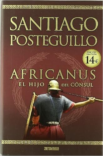 Africanus El Hijo Del Consul Spanish Edition Zeta Maxi - 