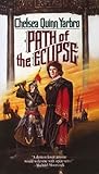 Front cover for the book Path of the Eclipse by Chelsea Quinn Yarbro