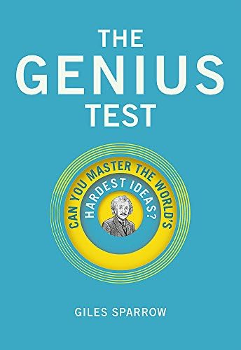 The Genius Test: Can You Master The World's Hardest Ideas?