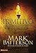 Primitivo: Buscando el espíritu perdido del cristianismo (Spanish Edition) by