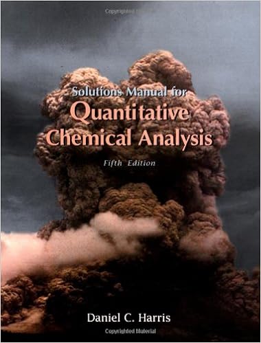 Quantitative Chemical Analysis Solutions Manual For Quantitative Chemical Analysis Harris Daniel C 9780716732723 Amazon Com Books