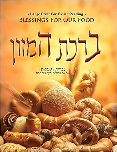 Livres Couvertures de Blessings For Our Food - Birkat HaMazon (Inglés) Tapa blanda – Texto grande, 15 abril 2015