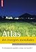 Atlas des énergies mondiales : Un développement équitable et propre est-il possible ? by 