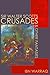 Sir Walter Scott's Crusades and Other Fantasies by 