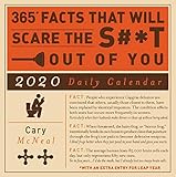 365 Facts That Will Scare the S#*t Out of You 2020 Daily Calendar by