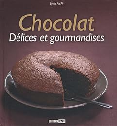 Chocolat, délices et gourmandises
