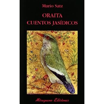 Oraita. Cuentos jasídicos (Libros de los Malos Tiempos)