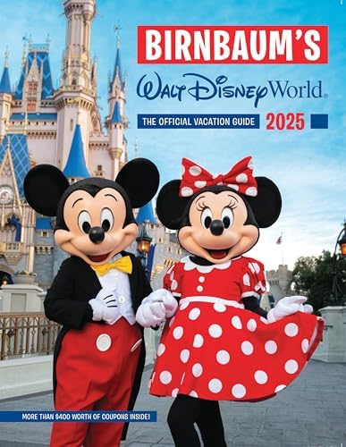 The Unofficial Guide to Walt Disney World 2025: Gandillon, Becky