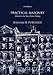 Practical Masonry: A Guide to the Art of Stone Cutting by William R. Purchase