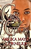 Curse the Cotton