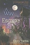 A Way of Escape by 