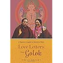 Love Letters from Golok: A Tantric Couple in Modern Tibet