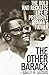 The Other Barack: The Bold and Reckless Life of President Obama's Father