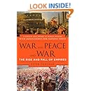 War and Peace and War: The Rise and Fall of Empires