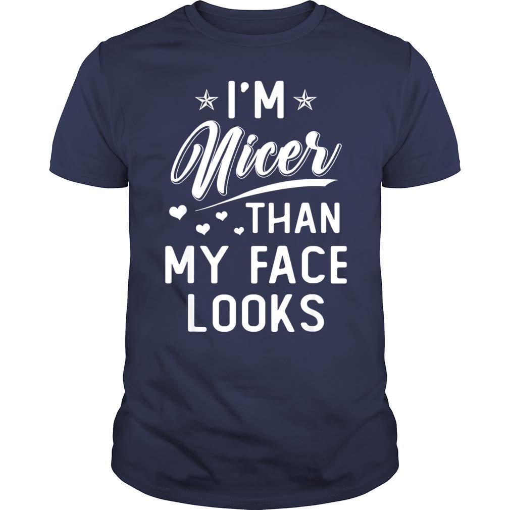 i am nicer than my face looks