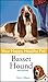 Basset Hound: Your Happy Healthy Pet