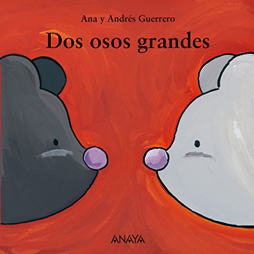 Dos Osos Grandes Mi Primera Sopa De Libros My First Soup - 