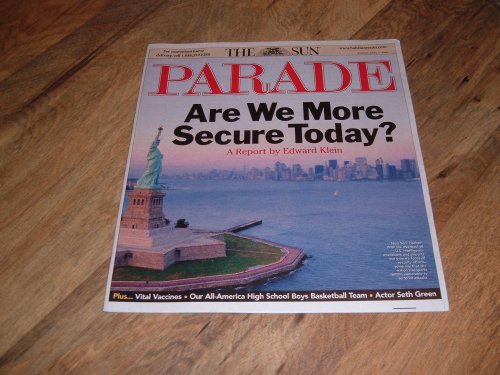 Parade magazine, April 2, 2006- 4 1/2 Years After 9/11-Are We More Secure Today?