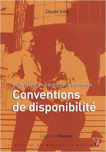 Guide pratique des conventions de disponibilité