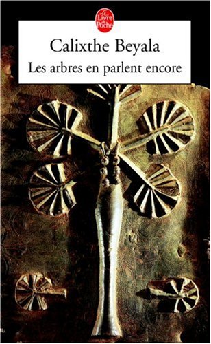 Les  arbres en parlent encore