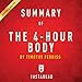 Summary of 'The 4-Hour Body' by Timothy Ferriss | Includes Analysis