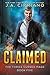 Claimed: An Urban Fantasy Novel (The Thrice Cursed Mage Book 5)