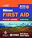 Wilderness First Aid Field Guide: .