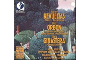 Silvestre Revueltas: Redes Nets Sensemaya / Julián Orbón: Concerto Grosso for String Quartet & Orchestra / Alberto Ginastera: Pampenano No.3 - Simon Bolivar Symphony Orchestra of Venezuela / Cuarteto Latinoamericano / Eduardo Mata