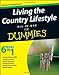 Living the Country Lifestyle All-In-One For Dummies by 