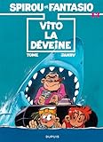 Spirou et Fantasio, tome 43 : Vito la déveine by 