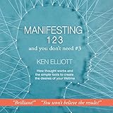 Manifesting 1,2,3: and You Don't Need #3 by 