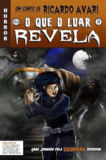 Livro O que o luar revela: Uma jornada pela escuridão interior.