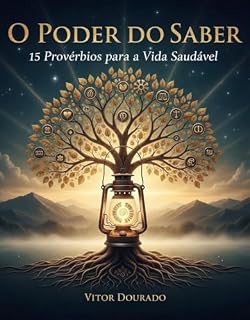 Livro O Poder do Saber: Provérbios para uma Vida Saudável