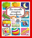 La nouvelle imagerie des enfants (French Edition) by 