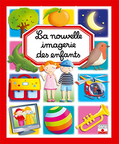 La nouvelle imagerie des enfants (French Edition) by (Album)