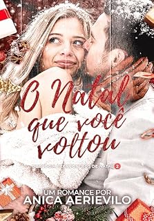 Livro O Natal que Você Voltou: Duologia: Reencontros de Natal 2