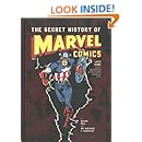 The Secret History of Marvel Comics: Jack Kirby and the Moonlighting Artists at Martin Goodman's Empire