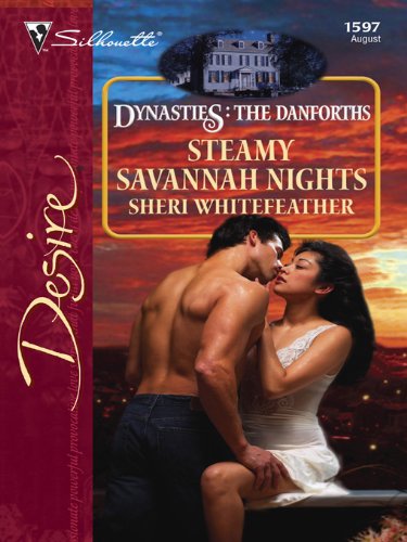 Steamy Savannah Nights (Dynasties: The Danforths Book 8)