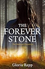 The Forever Stone (The Dumont Chronicles Book 1)