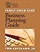 Family Child Care Business Planning Guide (Redleaf Business Series)