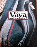 Paperback Väva Med Hemslöjden 2 [Swedish Weaving Patterns Drafts] Book