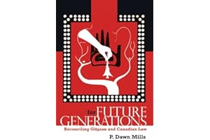 For Future Generations: Reconciling Gitxsan and Canadian Law