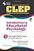CLEP Introduction to Educational Psychology (CLEP Test Preparation): 2