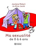 Ma sexualité de 0 à 6 ans by 
