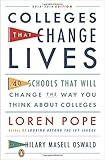 Colleges That Change Lives: 40 Schools That Will Change the Way You Think About Colleges