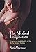 The Medical Imagination: Literature and Health in the Early United States (Early American Studies)