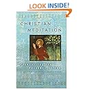 Christian Meditation: Experiencing the Presence of God