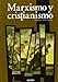 Marxismo y cristianismo (Areópagos)