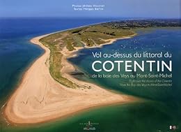 Vol au-dessus du littoral du Cotentin, de la baie des Veys au Mont-Saint-Michel